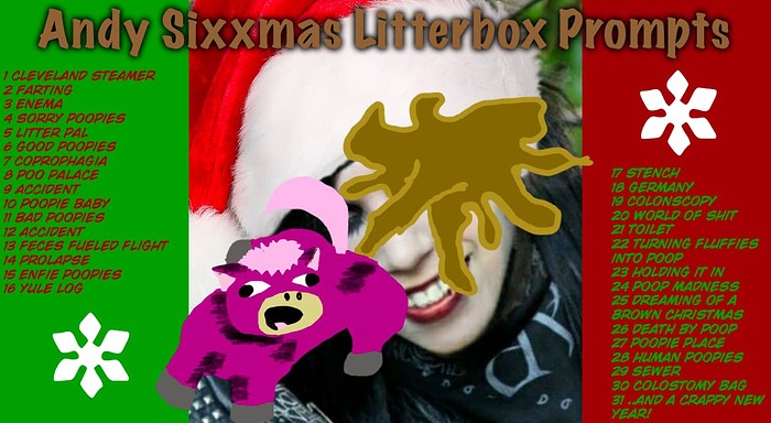 Andy Sixxmas Litterbox prompts