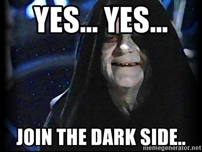yes-yes-join-the-dark-side